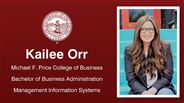 Kailee Orr - Michael F. Price College of Business - Bachelor of Business Administration - Management Information Systems