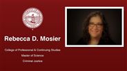 Rebecca D. Mosier - College of Professional & Continuing Studies - Master of Science - Criminal Justice