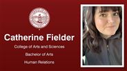Catherine Fielder - College of Arts and Sciences - Bachelor of Arts - Human Relations