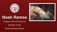 Noah Ramos - Noah Ramos - College of Arts and Sciences - Bachelor of Arts - Societal Ascendancy & Criminality