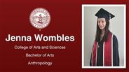 Jenna Wombles - College of Arts and Sciences - Bachelor of Arts - Anthropology