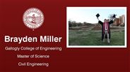 Brayden Miller - Gallogly College of Engineering - Master of Science - Civil Engineering