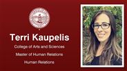 Terri Kaupelis - College of Arts and Sciences - Master of Human Relations - Human Relations