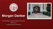 Morgan Danker - Gaylord College of Journalism & Mass Communication - Master of Arts - Journalism & Mass Communication