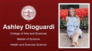Ashley Dioguardi - College of Arts and Sciences - Master of Science - Health and Exercise Science