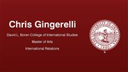 Chris Gingerelli - David L. Boren College of International Studies - Master of Arts - International Relations