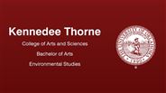 Kennedee Thorne - College of Arts and Sciences - Bachelor of Arts - Environmental Studies