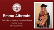 Emma Albrecht - David L. Boren College of International Studies - Bachelor of Arts - International Studies