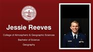 Jessie Reeves - College of Atmospheric & Geographic Sciences - Bachelor of Science - Geography