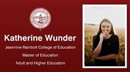 Katherine Wunder - Jeannine Rainbolt College of Education - Master of Education - Adult and Higher Education