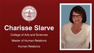 Charisse Slarve - College of Arts and Sciences - Master of Human Relations - Human Relations