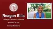 Reagan Ellis - Reagan Ellis - College of Arts and Sciences - Bachelor of Arts - Human Relations