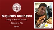 Augustus Talkington - College of Arts and Sciences - Bachelor of Arts - Letters
