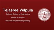 Tejasree Velpula - Gallogly College of Engineering - Master of Science - Industrial & Systems Engineering