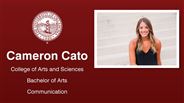 Cameron Cato - Cameron Cato - College of Arts and Sciences - Bachelor of Arts - Communication