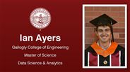 Ian Ayers - Gallogly College of Engineering - Master of Science - Data Science & Analytics