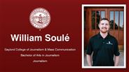 William Soulé - Gaylord College of Journalism & Mass Communication - Bachelor of Arts in Journalism - Journalism