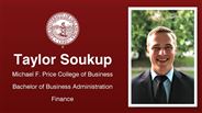 Taylor Soukup - Michael F. Price College of Business - Bachelor of Business Administration - Finance