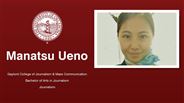 Manatsu Ueno - Gaylord College of Journalism & Mass Communication - Bachelor of Arts in Journalism - Journalism