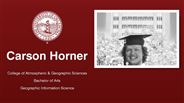 Carson Horner - College of Atmospheric & Geographic Sciences - Bachelor of Arts - Geographic Information Science