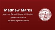 Matthew Marks - Jeannine Rainbolt College of Education - Master of Education - Adult and Higher Education