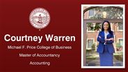 Courtney Warren - Michael F. Price College of Business - Master of Accountancy - Accounting