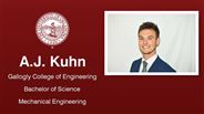 A.J. Kuhn - Gallogly College of Engineering - Bachelor of Science - Mechanical Engineering