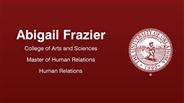Abigail Frazier - College of Arts and Sciences - Master of Human Relations - Human Relations