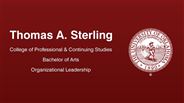 Thomas A. Sterling - College of Professional & Continuing Studies - Bachelor of Arts - Organizational Leadership
