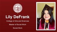 Lily DeFrank - Lily DeFrank - College of Arts and Sciences - Master of Social Work - Social Work