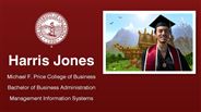 Harris Jones - Michael F. Price College of Business - Bachelor of Business Administration - Management Information Systems