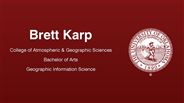 Brett Karp - College of Atmospheric & Geographic Sciences - Bachelor of Arts - Geographic Information Science