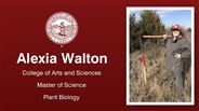 Alexia Walton - College of Arts and Sciences - Master of Science - Plant Biology