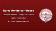 Nyree Henderson-Hayes - Jeannine Rainbolt College of Education - Master of Education - Adult and Higher Education