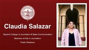 Claudia Salazar - Gaylord College of Journalism & Mass Communication - Bachelor of Arts in Journalism - Public Relations