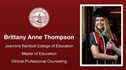 Brittany Anne Thompson - Jeannine Rainbolt College of Education - Master of Education - Clinical Professional Counseling