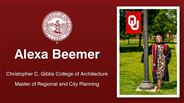 Alexa Beemer - Christopher C. Gibbs College of Architecture - Master of Regional and City Planning