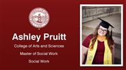 Ashley Pruitt - Ashley Pruitt - College of Arts and Sciences - Master of Social Work - Social Work