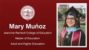 Mary Muñoz - Jeannine Rainbolt College of Education - Master of Education - Adult and Higher Education