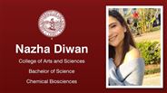 Nazha Diwan - College of Arts and Sciences - Bachelor of Science - Chemical Biosciences