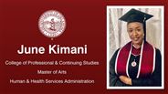 June Kimani - College of Professional & Continuing Studies - Master of Arts - Human & Health Services Administration