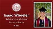 Isaac Wheeler - College of Arts and Sciences - Bachelor of Science - Biology