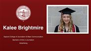 Kalee Brightmire - Gaylord College of Journalism & Mass Communication - Bachelor of Arts in Journalism - Advertising