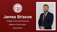 James Briscoe - College of Arts and Sciences - Master of Social Work - Social Work