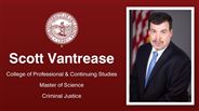 Scott Vantrease - College of Professional & Continuing Studies - Master of Science - Criminal Justice