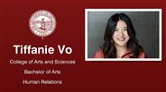 Tiffanie Vo - College of Arts and Sciences - Bachelor of Arts - Human Relations