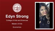 Edyn Strong - College of Arts and Sciences - Master of Arts - Economics
