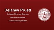 Delaney Pruett - College of Arts and Sciences - Bachelor of Science - Multidisciplinary Studies