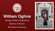 William Ogilvie - Gallogly College of Engineering - Bachelor of Science - Biomedical Engineering