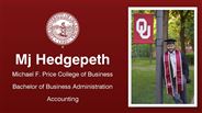 Mj Hedgepeth - Michael F. Price College of Business - Bachelor of Business Administration - Accounting